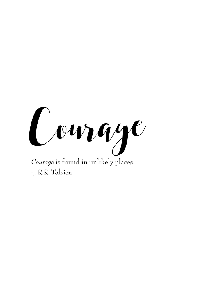 Courage