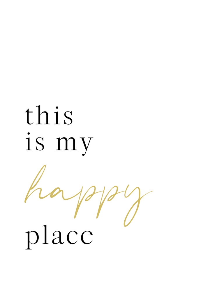 This Is My Happy Place