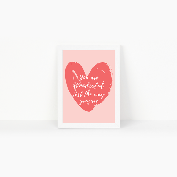 You are Wonderful Just The Way You Are